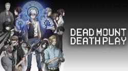 Dead Mount Death Play
