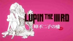 Lupin the IIIrd: Mine Fujiko no Uso
