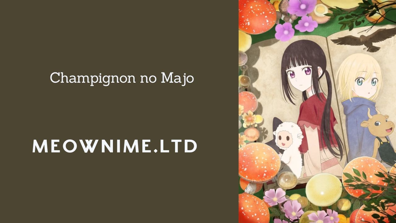 Champignon no Majo (Episode 3) Subtitle Indonesia