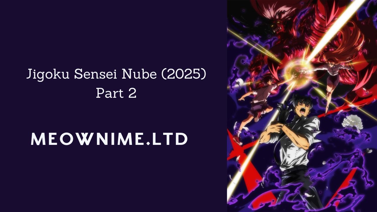 Jigoku Sensei Nube (2025) Part 2 (Episode 2) Subtitle Indonesia