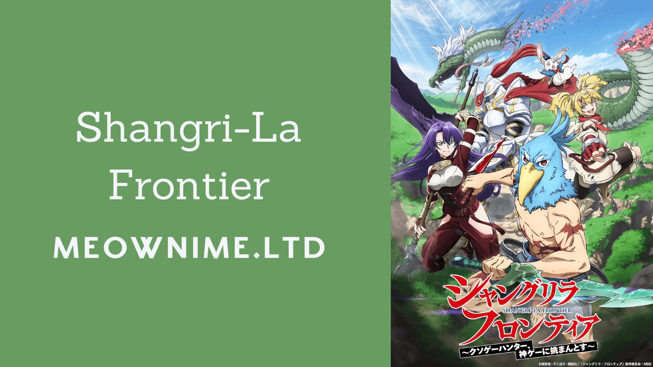Shangri-La Frontier (Episode 19) Subtitle Indonesia