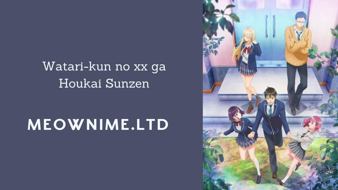 Watari-kun no xx ga Houkai Sunzen (Episode 14) Subtitle Indonesia