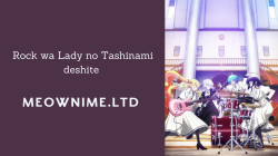 Rock wa Lady no Tashinami deshite