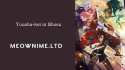 Yuusha-kei ni Shosu