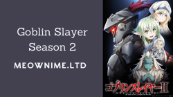 Goblin Slayer Season 2