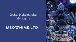 Isekai Mokushiroku Mynoghra