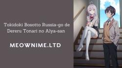 Tokidoki Bosotto Russia-go de Dereru Tonari no Alya-san