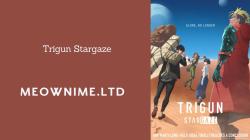 Trigun Stargaze