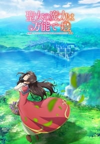 Seijo no Maryoku wa Bannou Desu Episode 1 - 12 Subtitle Indonesia - Neonime | OtakuPoi
